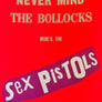 Never Mind The Bollocks (Red Colourway)