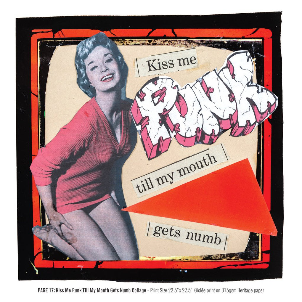 Kiss Me Punk Till My Mouth Gets Numb Collage